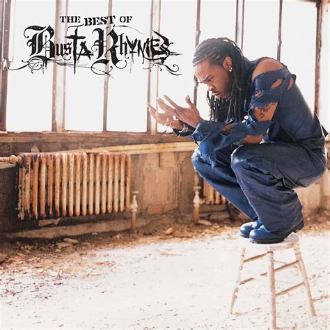 The Best of Busta Rhymes by Busta Rhymes on Amazon Music .